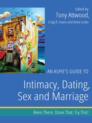 cover image of An Aspie's Guide to Intimacy, Dating, Sex and Marriage